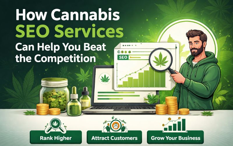 How Specialized Cannabis SEO Services Help You Stand Out in a Crowded Market